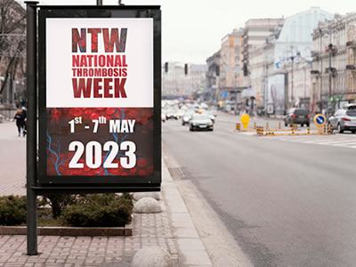 National Thrombosis Week 2023 - Poster Bus Shelter Artwork